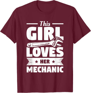 This Girl Loves Her Mechanic Girlfriend Wife Mechanics T-Shirt - T-Shirt | Maroon