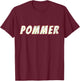 Pommer, Northern Germany, Pomeranian Pride, Proud Pomerania T-Shirt - T-Shirt | Maroon