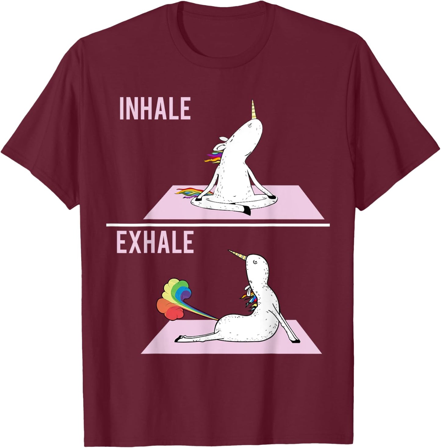Funny Unicorn Yoga Pose Inhale Exhale Farting Unicorn T-Shirt - T-Shirt | Maroon