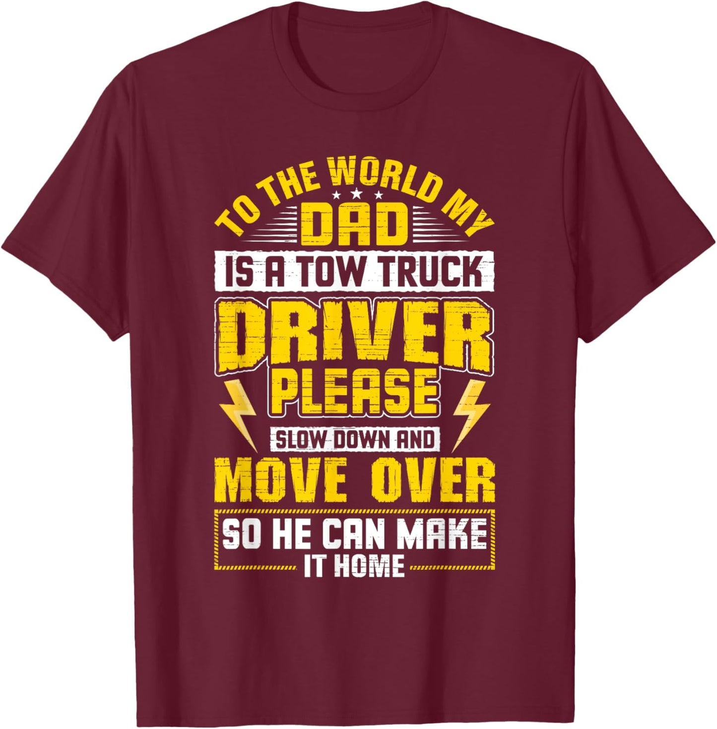 My Dad Is A Tow Truck Operator Kid Wrecker Adventures T-Shirt - T-Shirt | Maroon