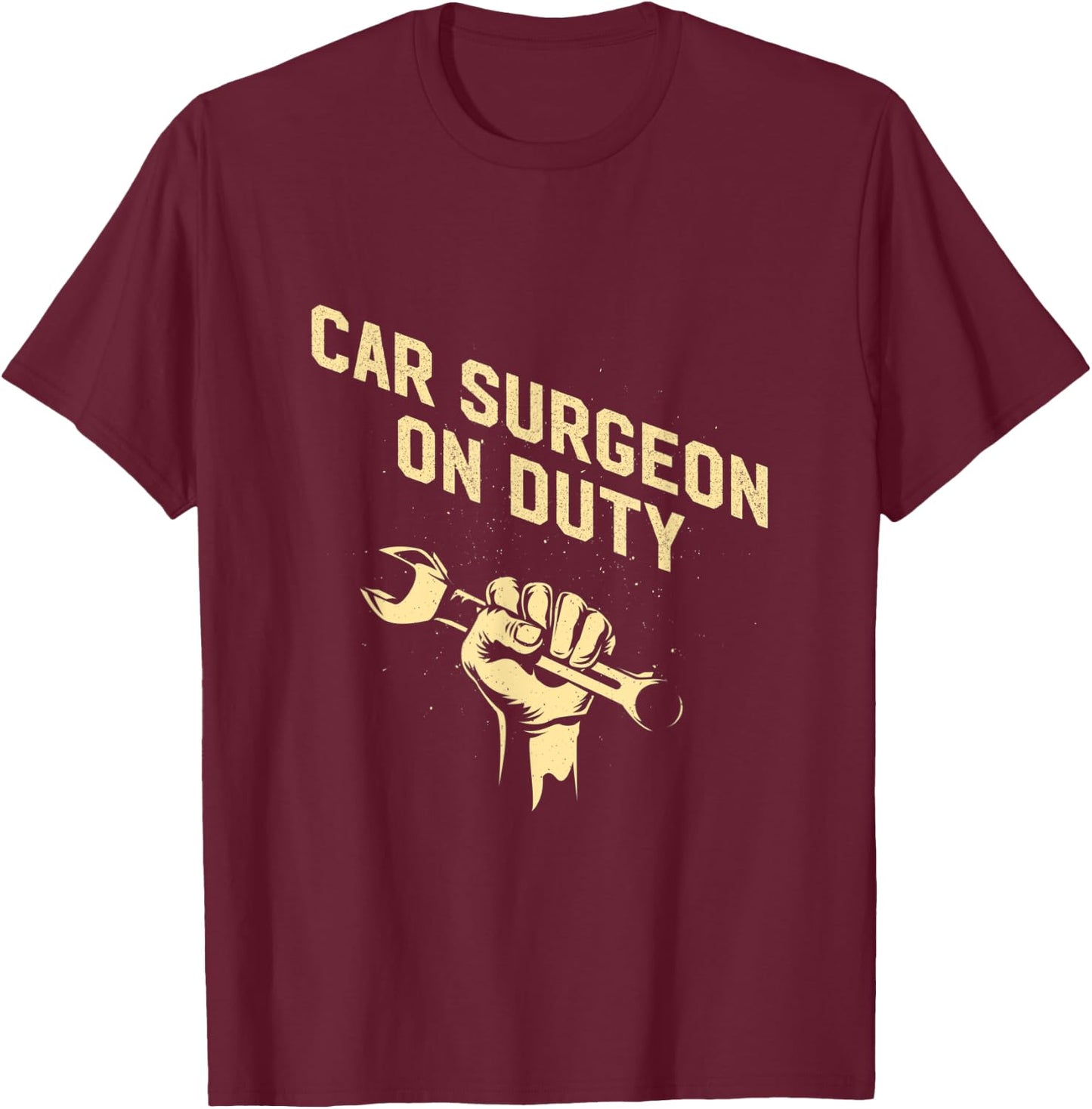 Car Surgeon on Duty Mechanic Car Lover Car Repair T-Shirt - T-Shirt | Maroon