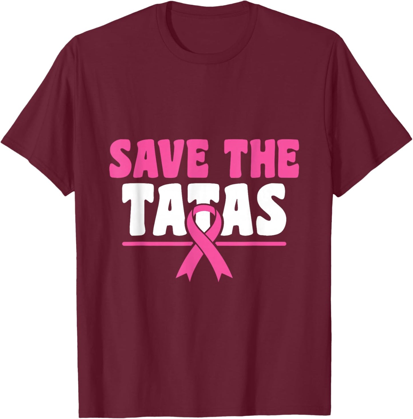 Save The Tatas - Breast Cancer Awareness T-Shirt - T-Shirt | Maroon