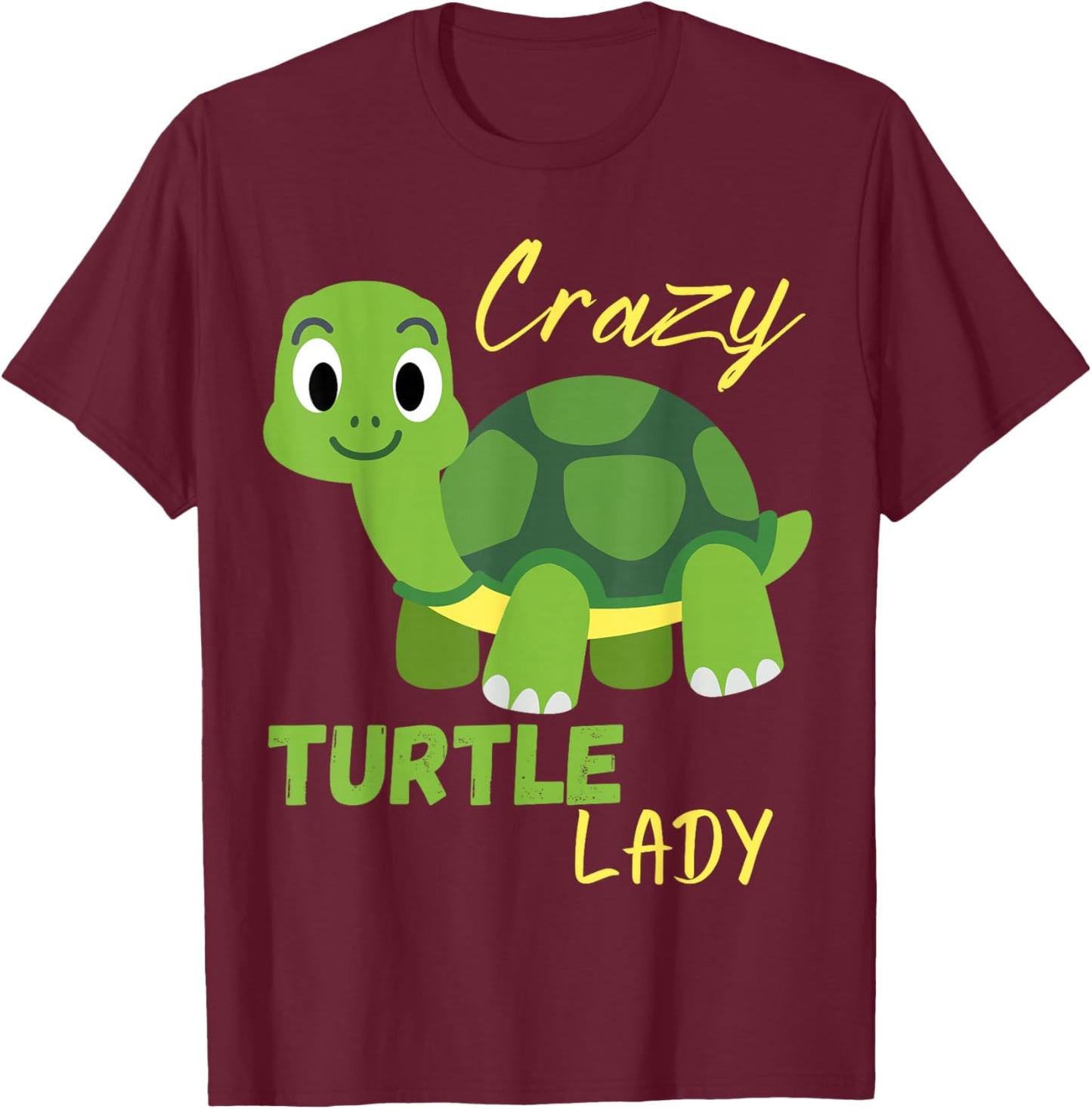 Funny Crazy Turtle Lady for Girl or Woman who loves Turtles T-Shirt - T-Shirt | Maroon