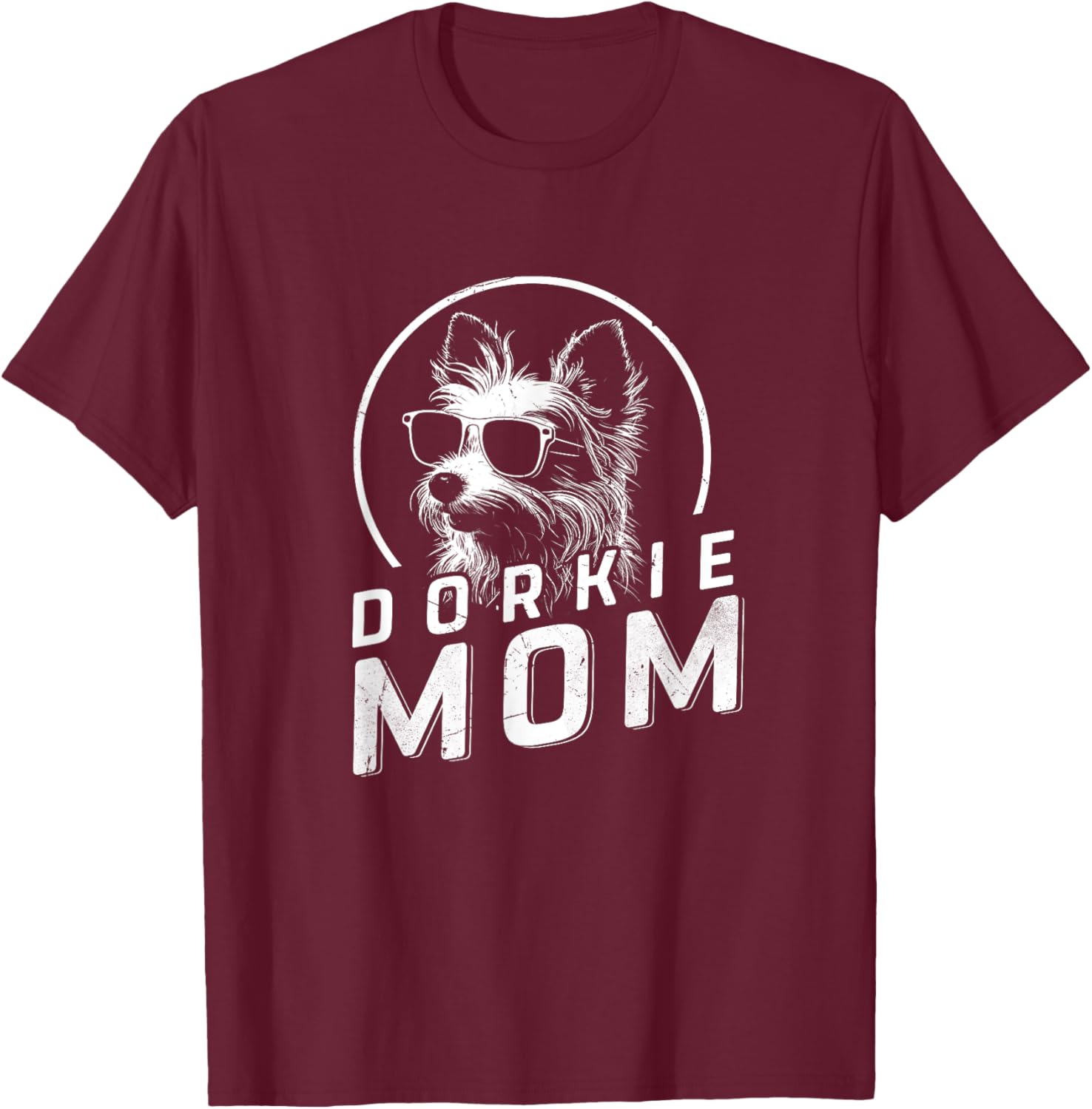 Dorkie Mom Dog Owner Gifts Women Funny Dog Mom Mothers Day T-Shirt - T-Shirt | Maroon