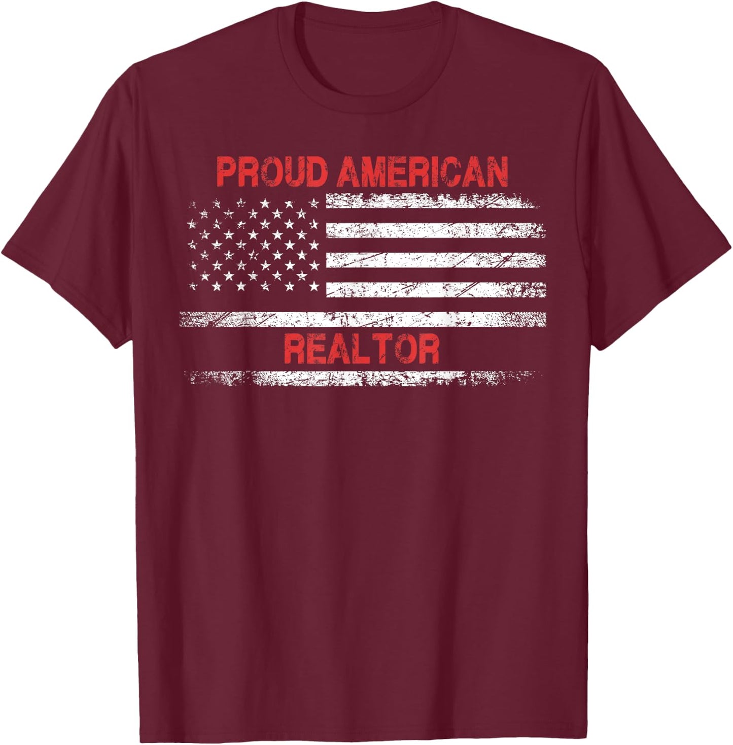 Proud American Patriotic USA Flag Gift Realtor Men T-Shirt - T-Shirt | Maroon