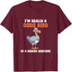 I'm Really A Dodo Bird In A Human Costume, Funny Dodo, Dodos T-Shirt - T-Shirt | Maroon
