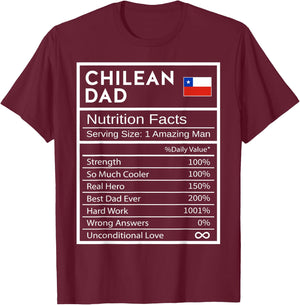 Chilean Dad Nutrition Facts National Pride Gift Dad T-Shirt - T-Shirt | Maroon