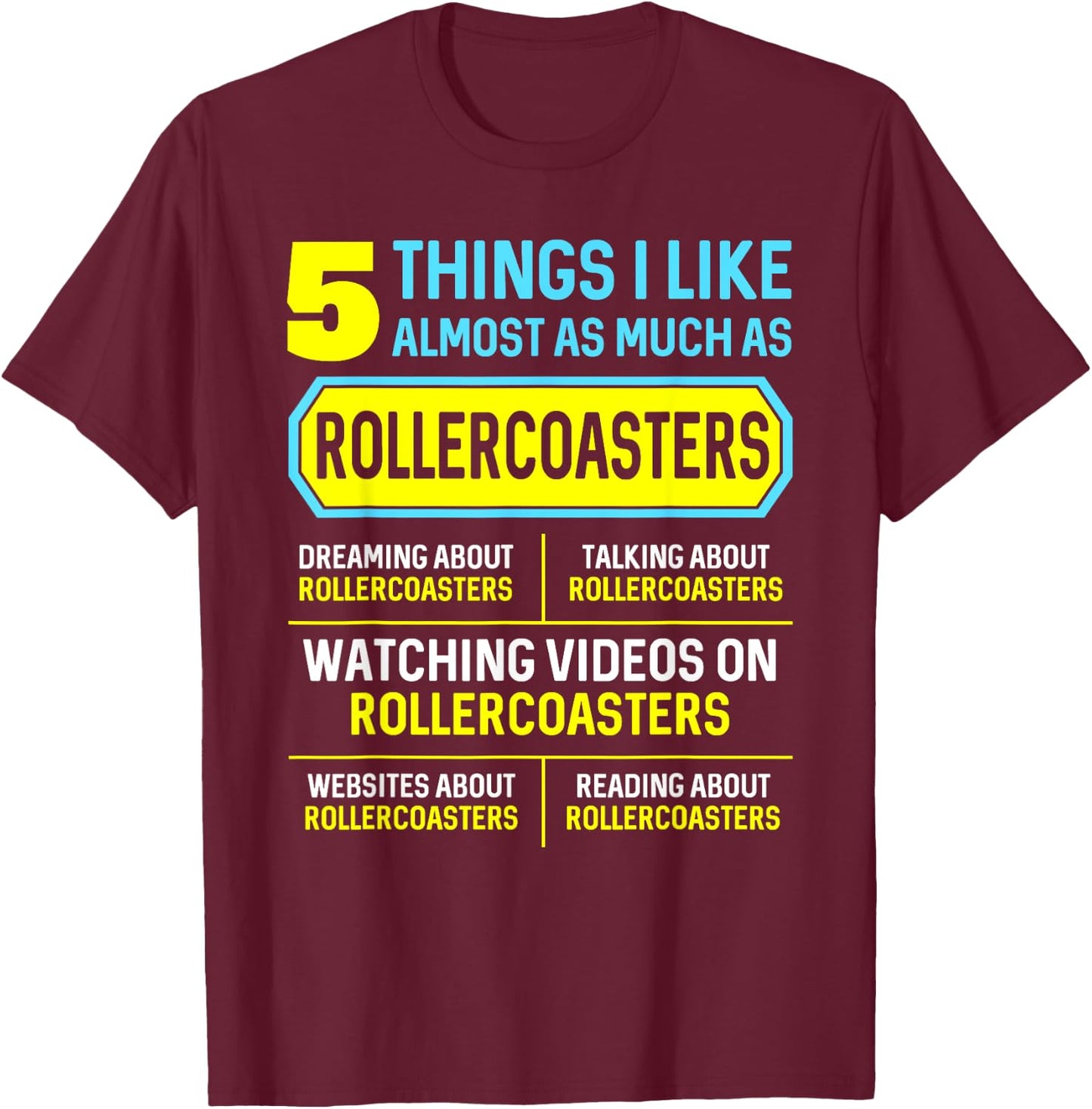 Funny Hobby Roller Coaster Gifts 5 Things Women T-Shirt - T-Shirt | Maroon