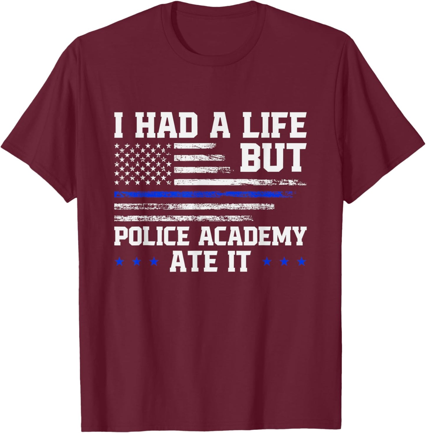 Police School Survivor Graduation Police Academy Graduate T-Shirt - T-Shirt | Maroon