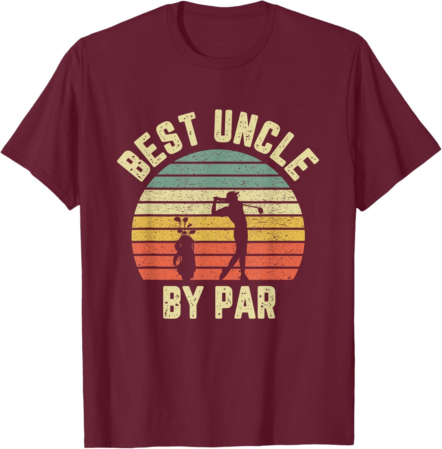 Vintage Best Uncle By Par Shirt Golfing Gift Uncle T-Shirt - T-Shirt | Maroon