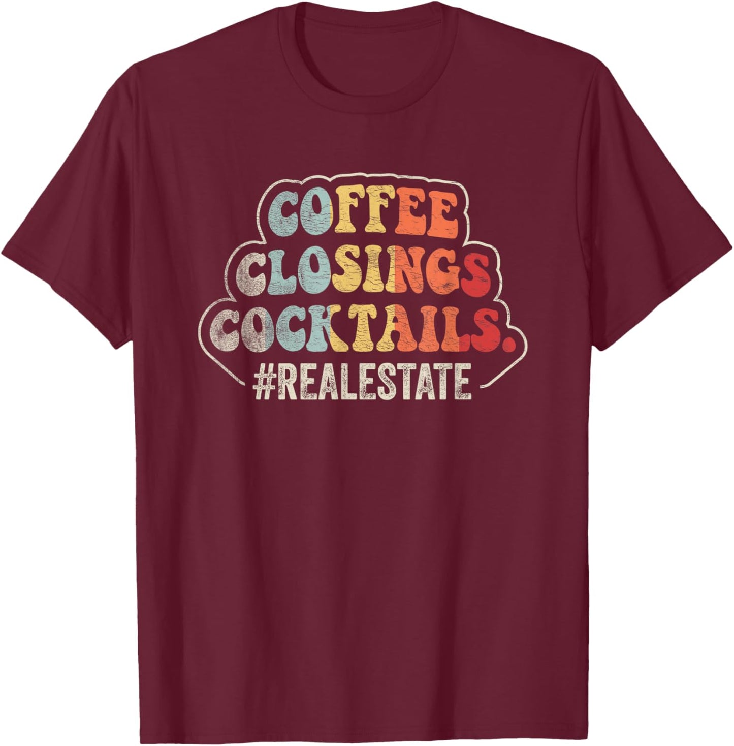 Retro Gift Real Estate Agent Real Estate Broker Realtor T-Shirt - T-Shirt | Maroon
