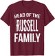 Head Of The Russell Family Reunion T-Shirt - T-Shirt | Maroon