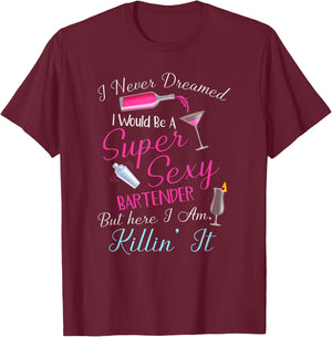 Super Sexy Bartender mixologist Funny Gift T-Shirt - T-Shirt | Maroon
