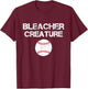 Bleacher Creature Meme Vintage New York Baseball T-Shirt - T-Shirt | Maroon