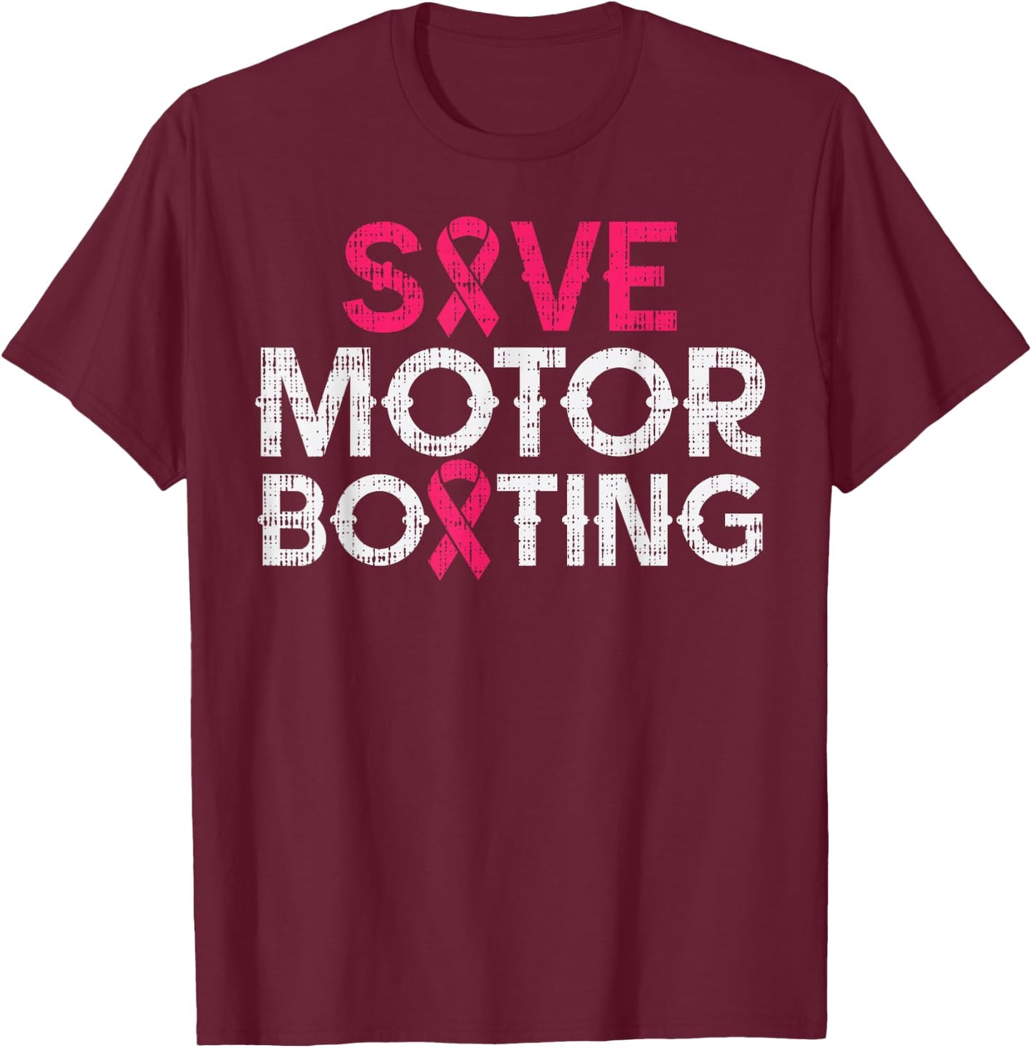Save Motorboating Funny Breast Cancer Awareness Support Gift T-Shirt - T-Shirt | Maroon