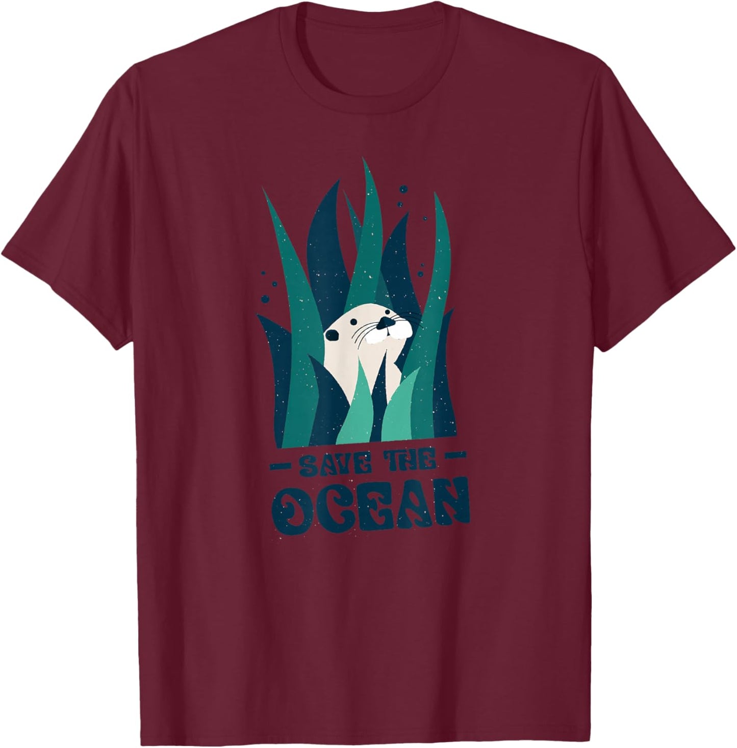 Save The Ocean | Otter | Earth Day | Planet Marine Biology T-Shirt - T-Shirt | Maroon