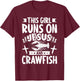 This Girl Runs on Jesus and Crawfish T-Shirt - T-Shirt | Maroon