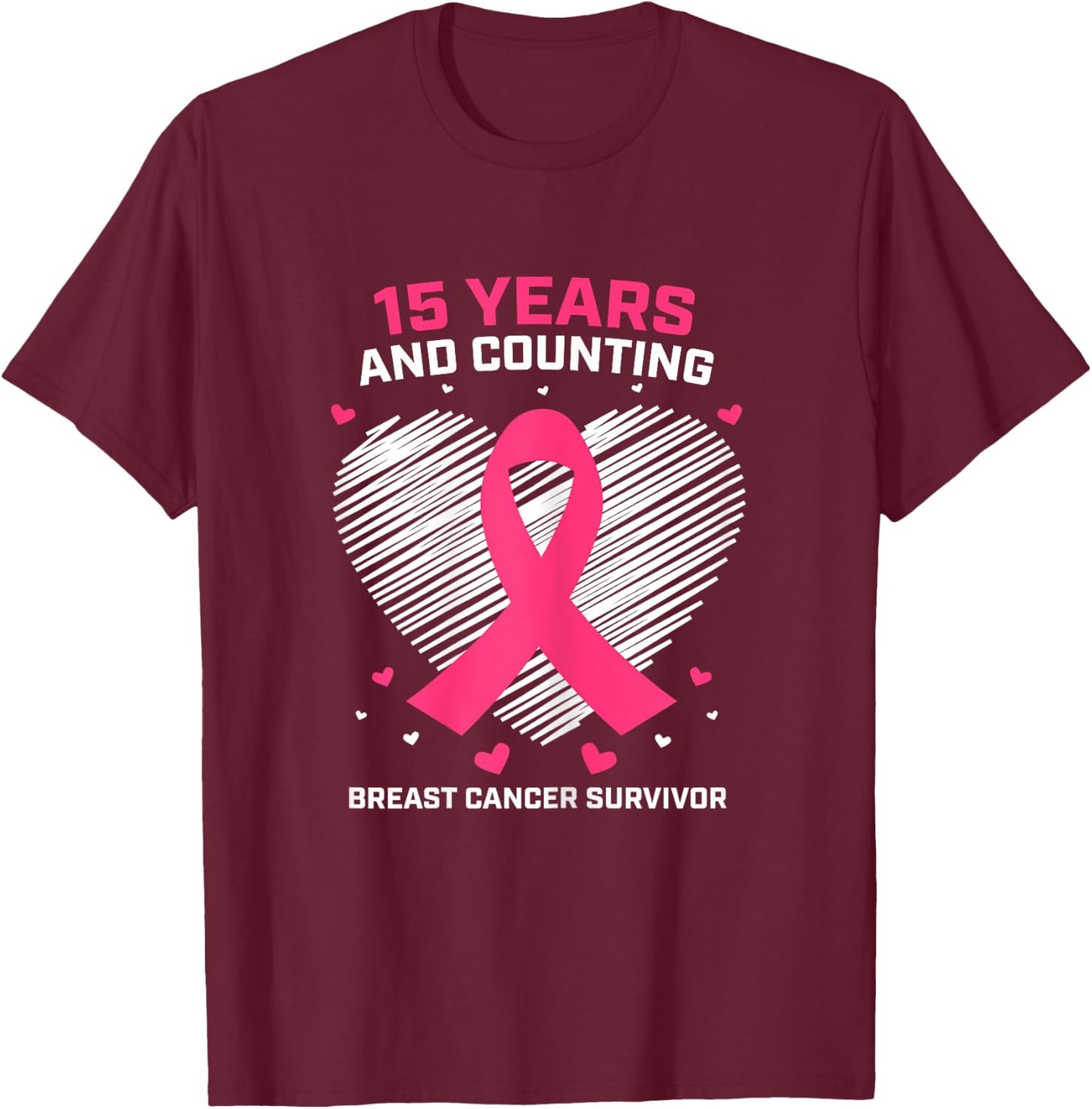 15 Years Cancer Free Gifts 15 Year Breast Cancer Survivor T-Shirt - T-Shirt | Maroon