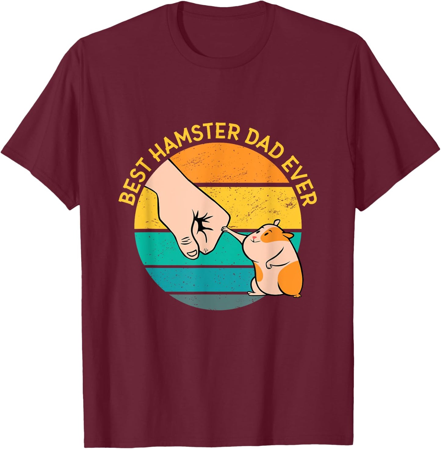 Best Hamster Dad Ever T-Shirt - T-Shirt | Maroon