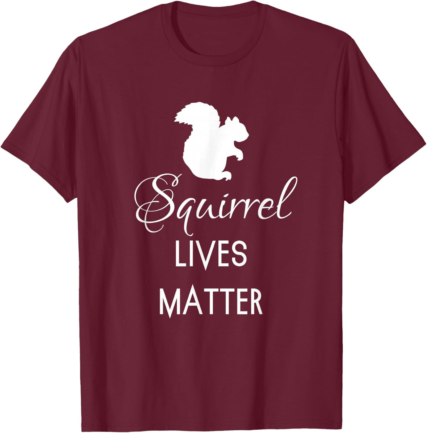 Gift Animal Groomers Nature Squirrel T-Shirt - T-Shirt | Maroon