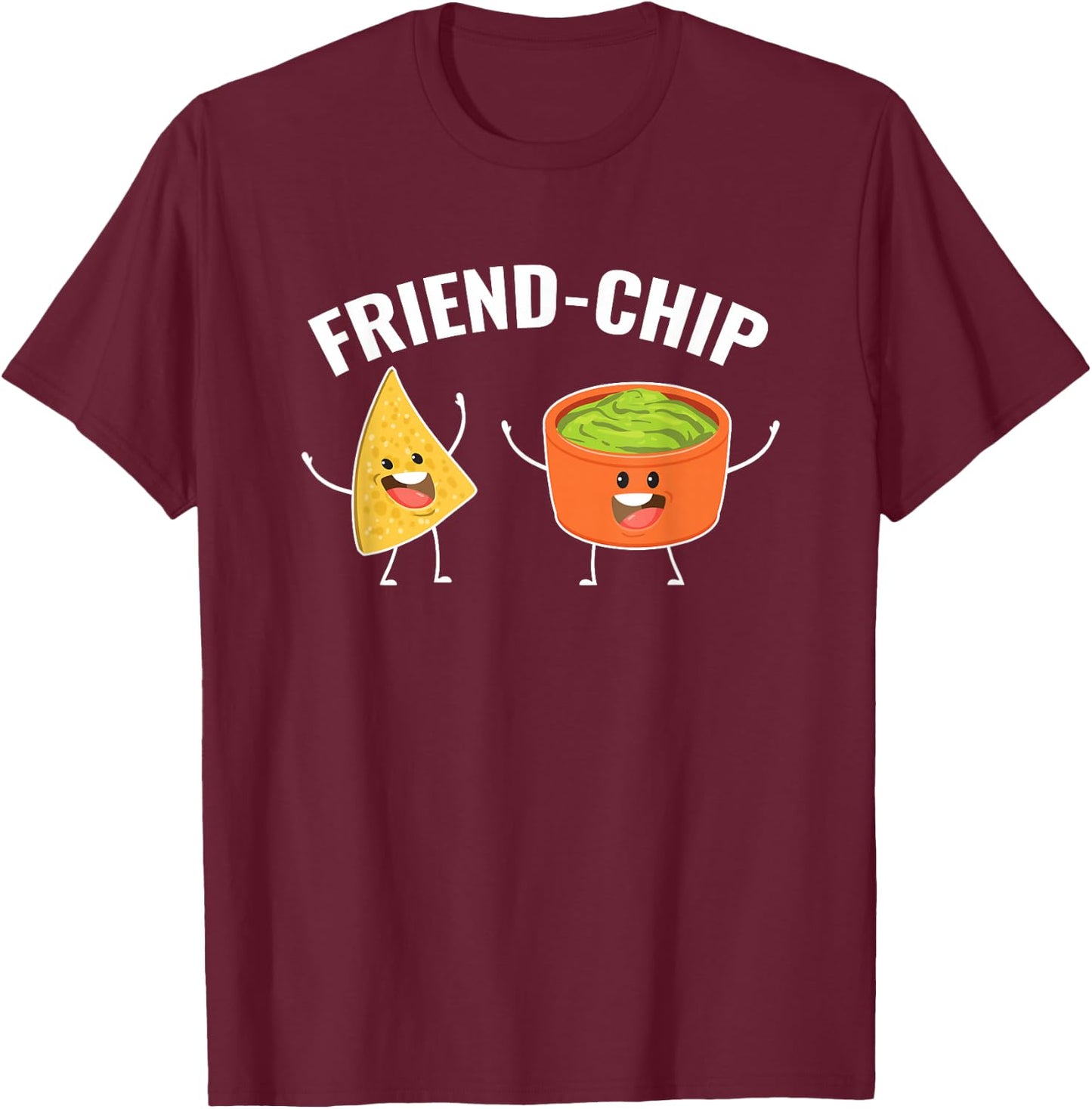 Guacamole & Tortilla Chips Guac Friend-Chip Pun Kawaii T-Shirt - T-Shirt | Maroon