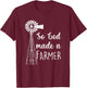So God Made A Farmer Farmlife Country Proud Farmer Gift T-Shirt - T-Shirt | Maroon