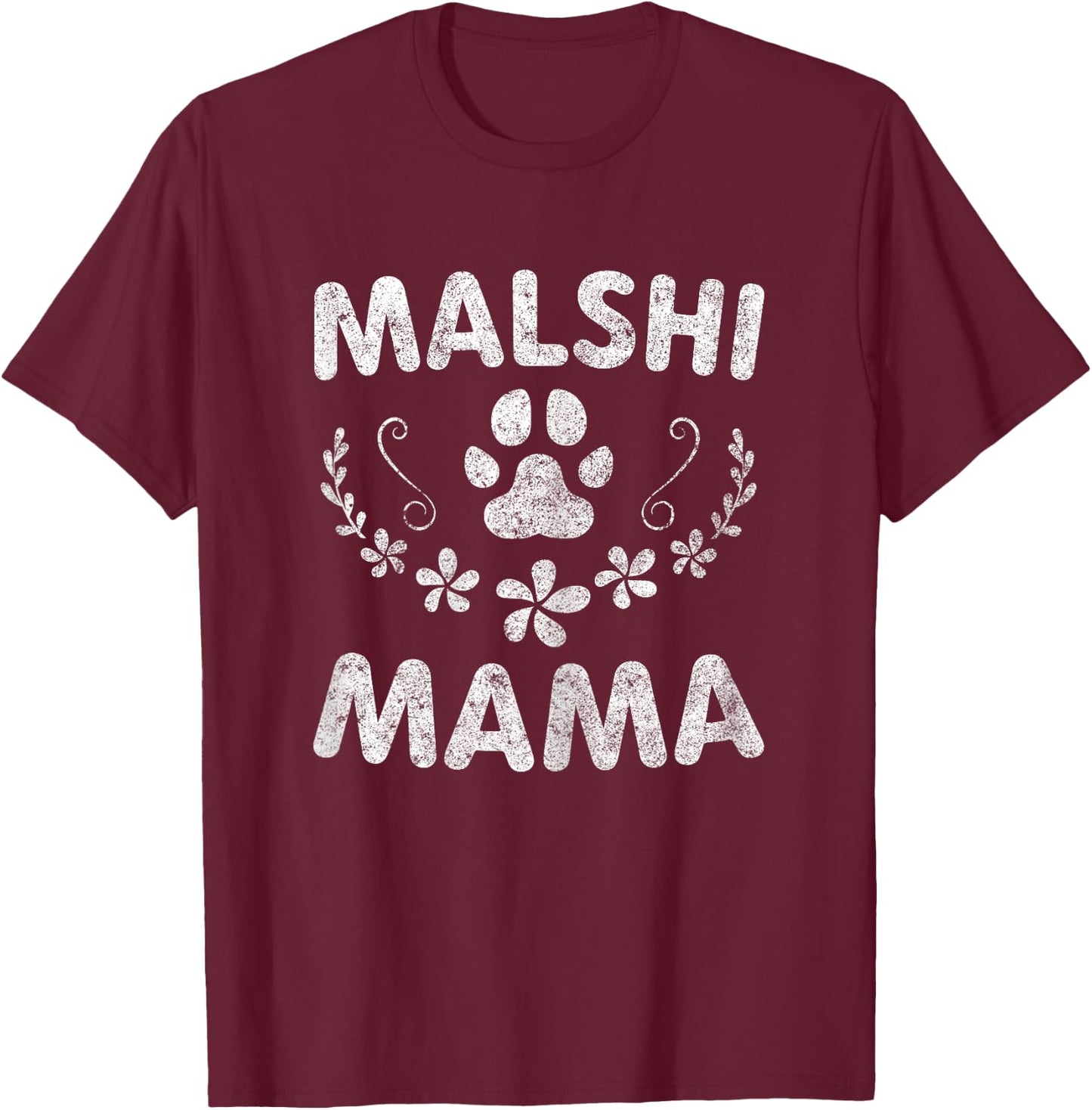 Malshi Mama Shirt Mal-Shi Lover Owner Malt-Tzu Dog Mom Women T-Shirt - T-Shirt | Maroon