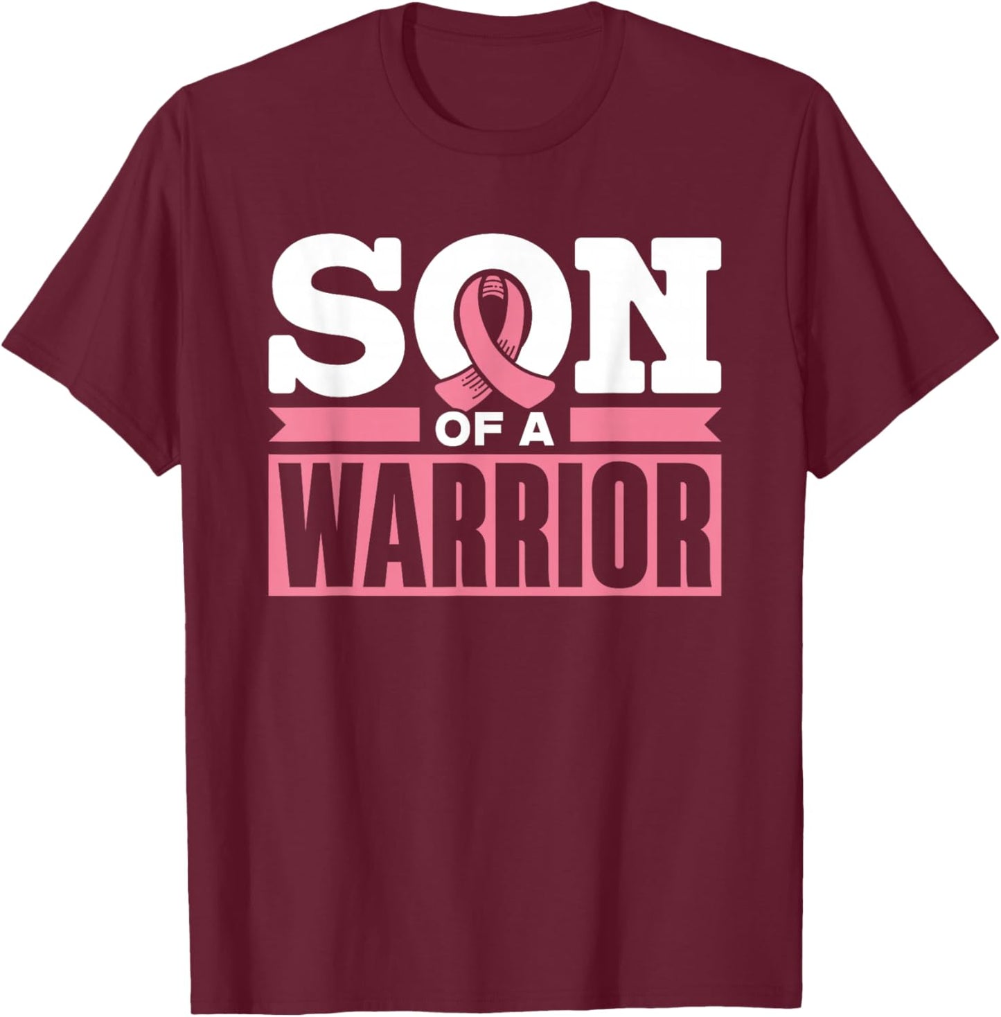 Son of a Warrior Pink Fighter Support Breast Cancer T-Shirt - T-Shirt | Maroon