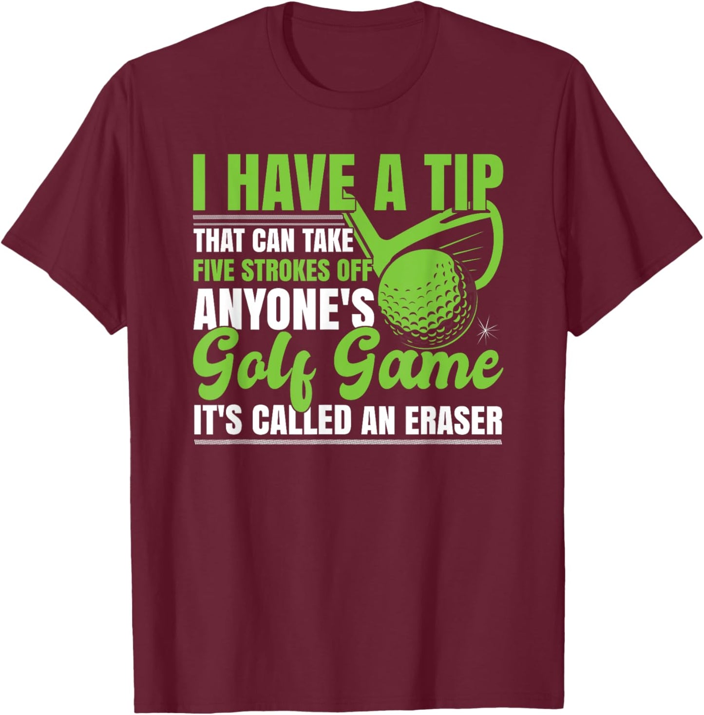 Funny Golf Apparel & Funny Golf Clothes Co Golf Player Joke Golfing Funny T-Shirt - T-Shirt | Maroon
