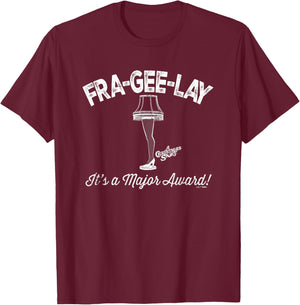 A Christmas Story Fra-Gee-Lay A Major Award T-Shirt - T-Shirt | Maroon