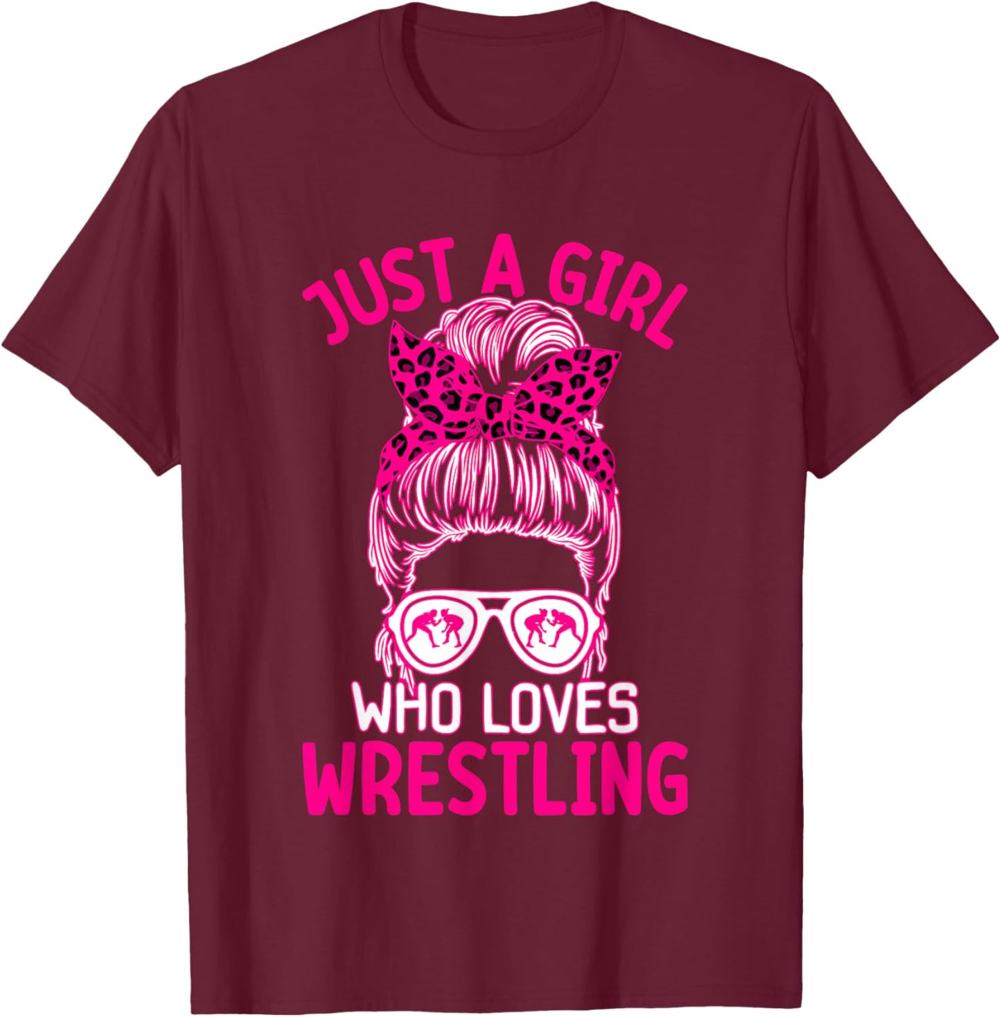Just a Girl who loves Wrestling T-Shirt - T-Shirt | Maroon