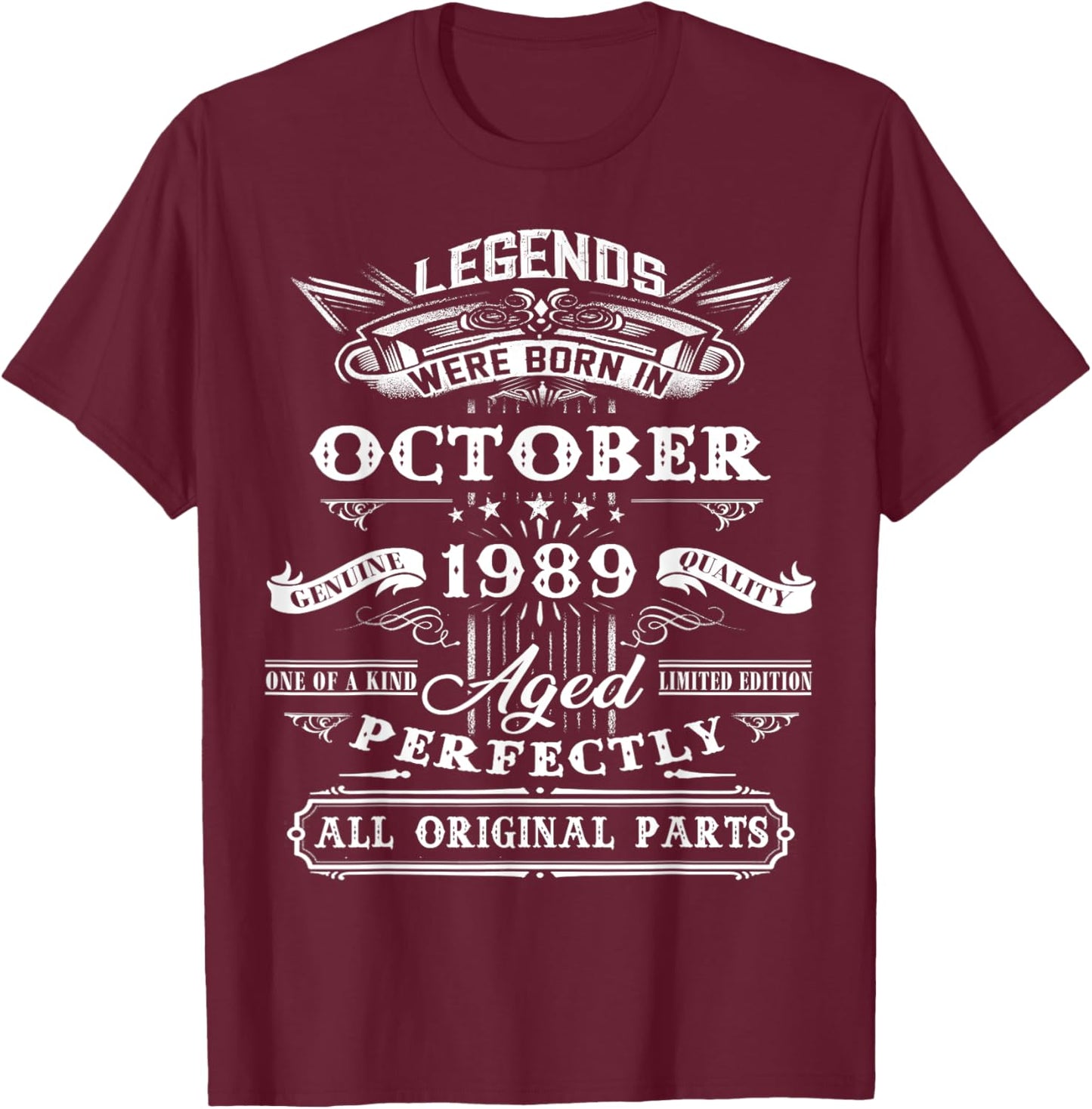 Legend Born In October 1989 35th Birthday Gift 35 Years Old T-Shirt - T-Shirt | Maroon