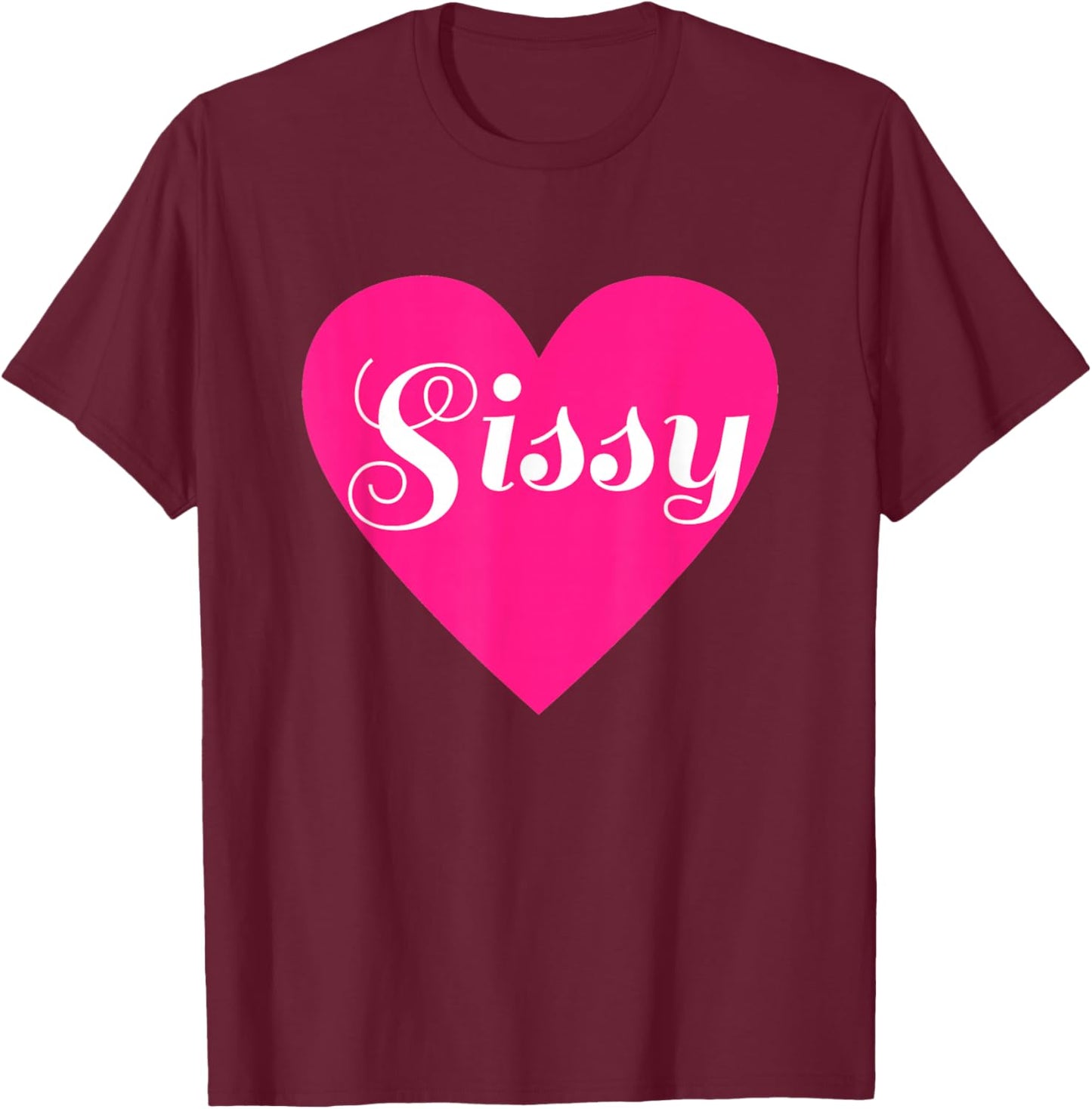 Sissy Love Heart Sissification Femdom Femboy Maid T-Shirt - T-Shirt | Maroon