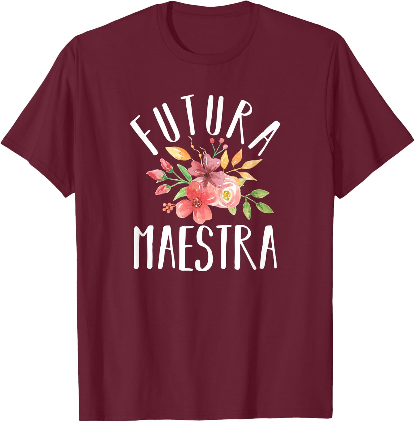 Futura Maestra Spanish Future Teacher Women T-Shirt - T-Shirt | Maroon
