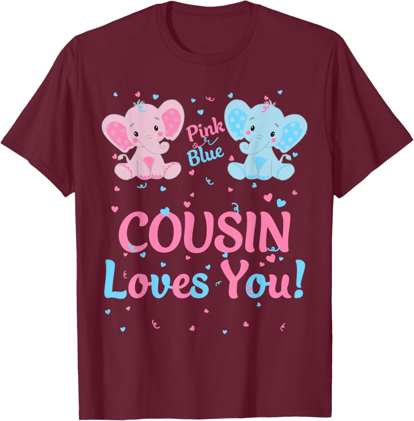 Cousin Gender Reveal Elephant Pink or Blue Matching Family T-Shirt - T-Shirt | Maroon