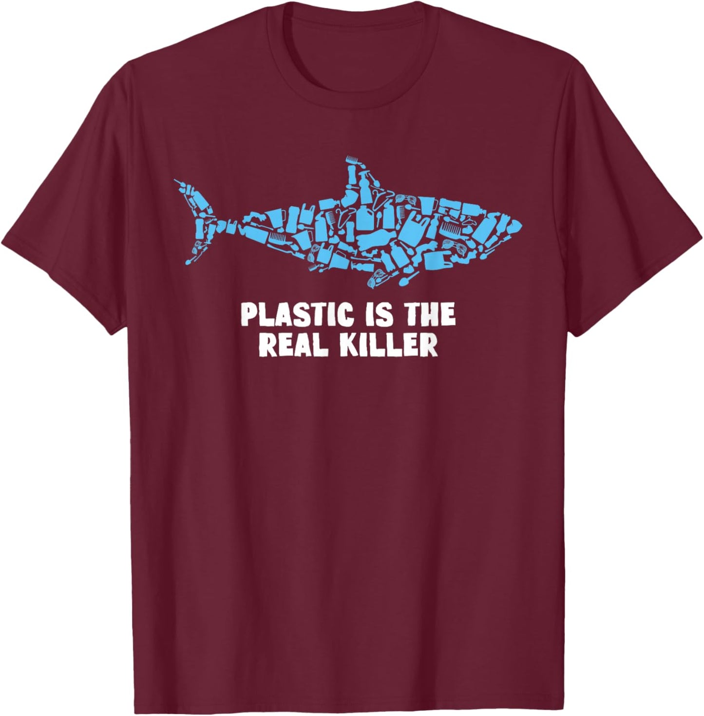 Plastic Is The Real Killer Shark Lover Conservation T-Shirt - T-Shirt | Maroon