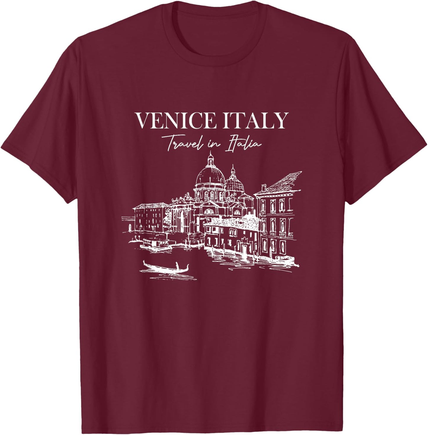 Venice Travel In Italia Skyline Italy Traveling Venice Rome T-Shirt - T-Shirt | Maroon