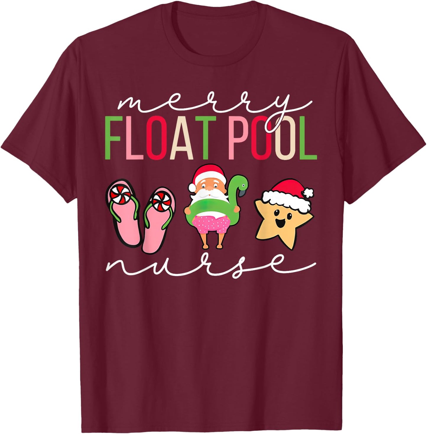 Float Pool Nurse Christmas ICU Med Surg Telemetry Holiday T-Shirt - T-Shirt | Maroon