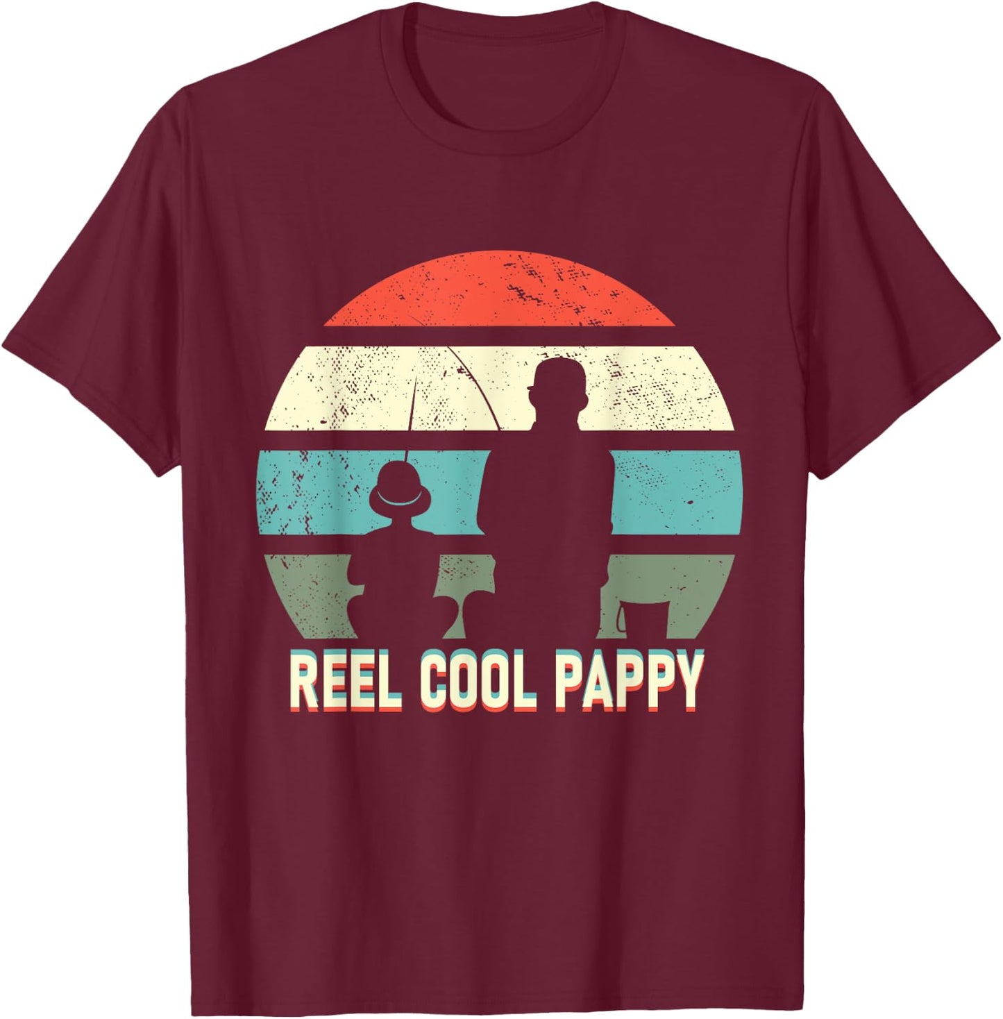 reel cool Pappy fisherman grandpa father's day Fishing gifts T-Shirt - T-Shirt | Maroon