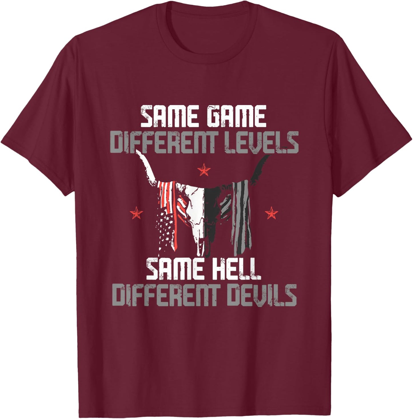 Same Game Different Levels Same Bright Devils T-Shirt - T-Shirt | Maroon