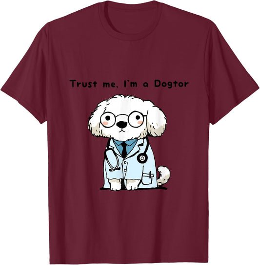 Trust Me I’m a Dogtor Funny Dog Vet Cartoon Animal Pun T-Shirt - T-Shirt | Maroon