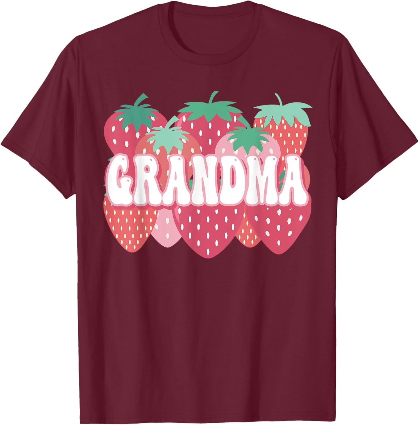 Grandma Of The Berry First Birthday Strawberry Family Party T-Shirt - T-Shirt | Maroon