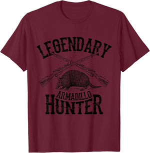 Cool Legendary Armadillo Hunter | Funny Hunting Legend Gift T-Shirt - T-Shirt | Maroon
