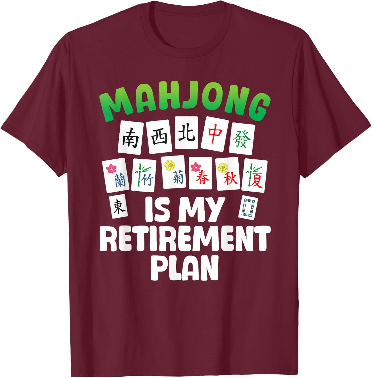 Funny Mahjong Art Women Retirement Mahjong Player T-Shirt - T-Shirt | Maroon