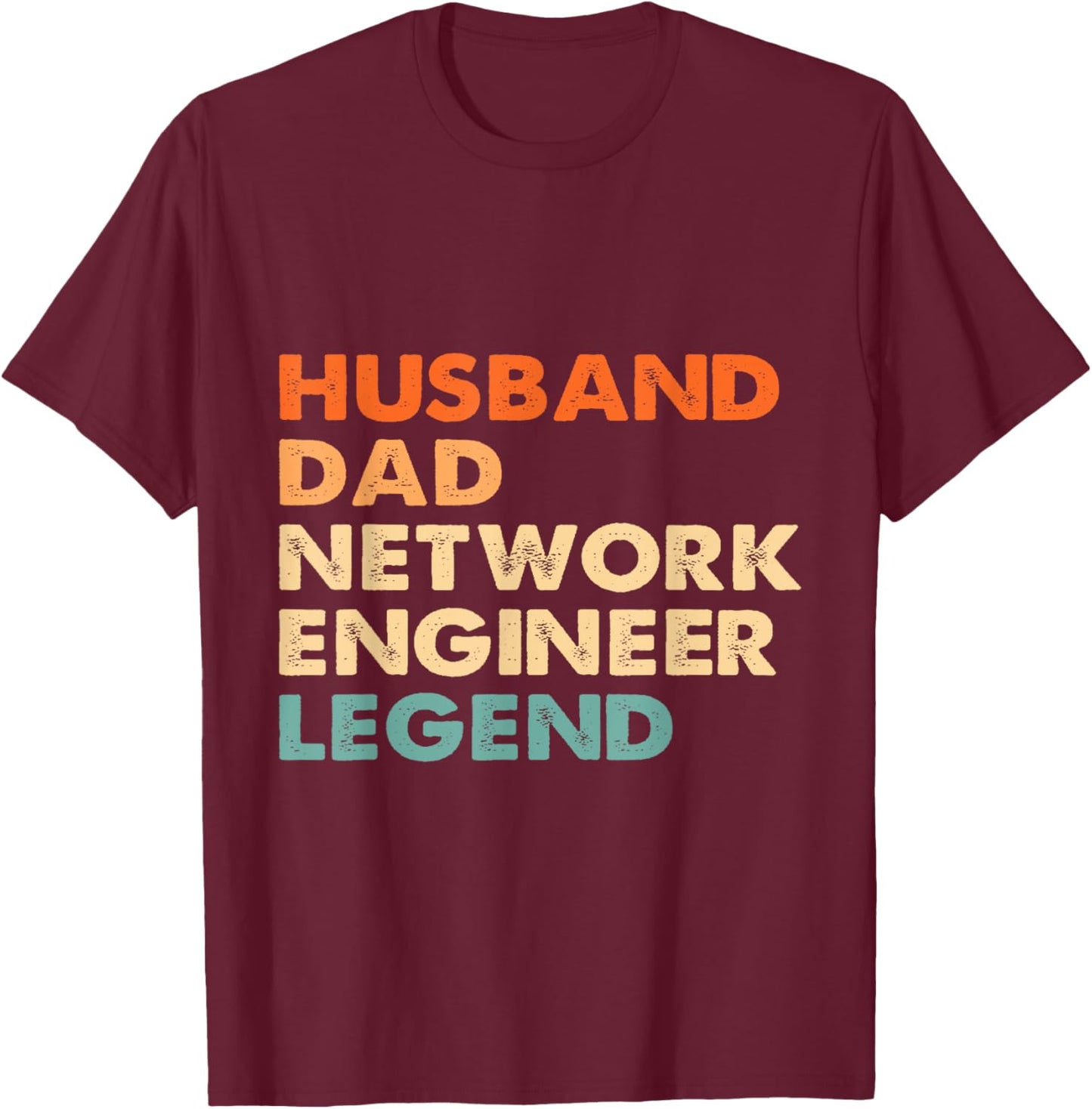 Husband Dad Network Engineer Legend Developer Retro Style T-Shirt - T-Shirt | Maroon