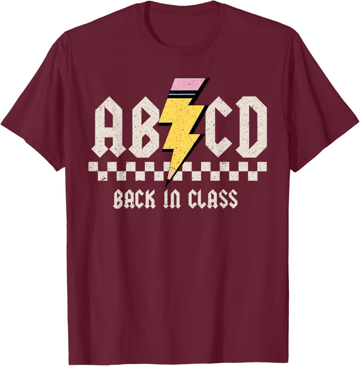 Boys Girls Teachers Rock Back To School ABCD Back In Class T-Shirt - T-Shirt | Maroon