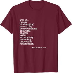 Foster Care, Foster Parents, Fostering, Adoption, Foster Mom T-Shirt - T-Shirt | Maroon