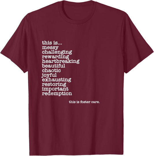Foster Care, Foster Parents, Fostering, Adoption, Foster Mom T-Shirt - T-Shirt | Maroon