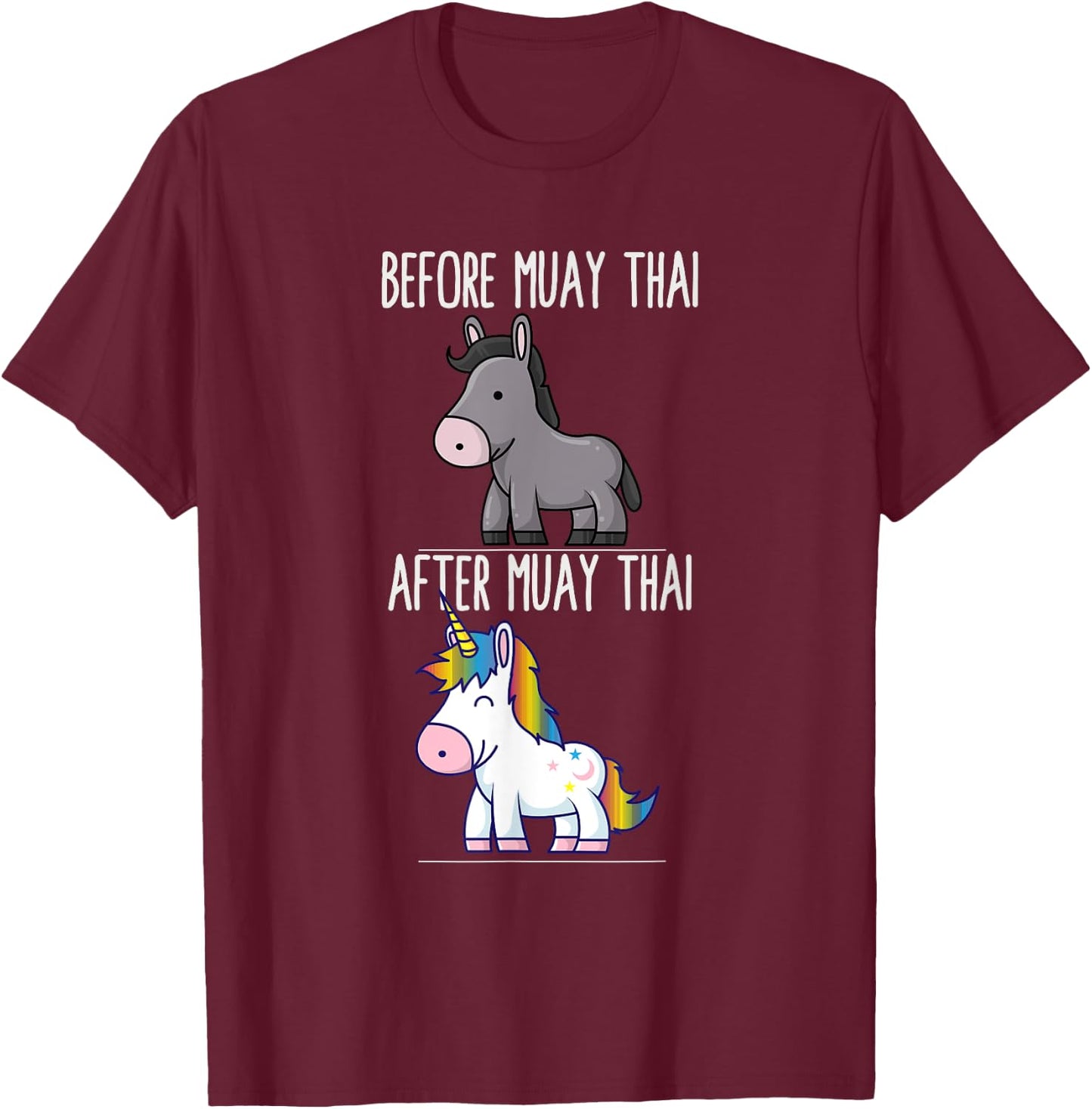 Before After Muay Thai Unicorn Fighter Boxing T-Shirt - T-Shirt | Maroon