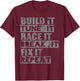 Build It Tune It Race It Break It Fix It Repeat T-Shirt - T-Shirt | Maroon